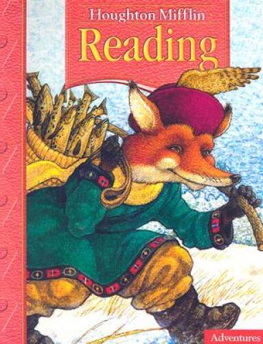 Houghton Mifflin Reading: Student Anthology, Grade 2.1, Adventures – VERY GOOD