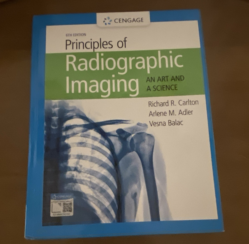 Cengage Principles of Radiographic Imaging 6th Rev HC 2018 Carlton Adler Balac