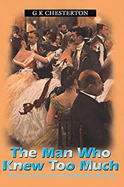 The Man Who Knew Too Much Paperback G. K. Chesterton