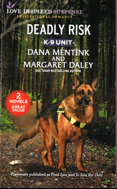 Harlequin Love Inspired Suspense K-9 Unit 2 In 1 PB Flood Zone To Save Her Child