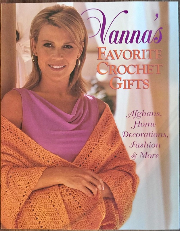 Oxmore House Vanna’s Favorite Crochet Gifts Book