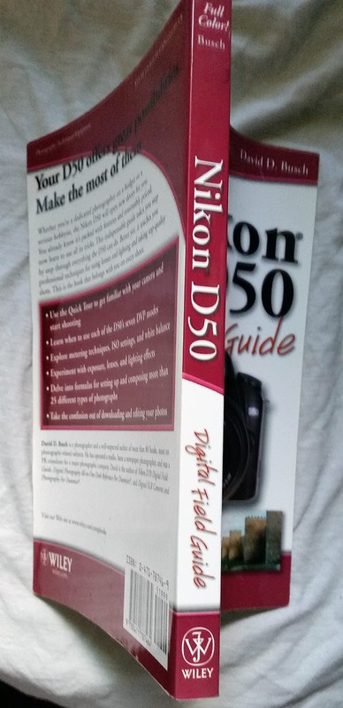 Nikon D50 Digital Field Guide – paperback Busch, David D.