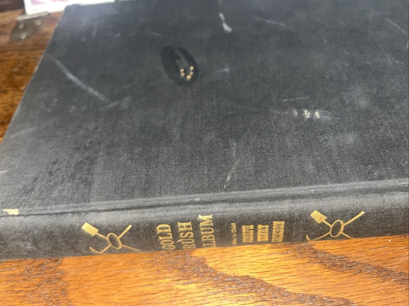 Joseph Henry Jackson / GOLD RUSH ALBUM 1949 Hardcover California History 1st ED