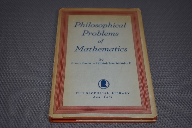 Philosophical Problems of Mathematics by Bruno Baron v. Freytag-Loringhoff (1st)