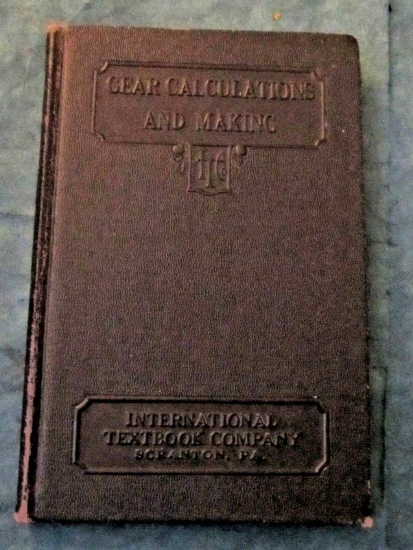 Vintage 1928 ed. Gear Calculations and ICS Staff HC book International Textbook