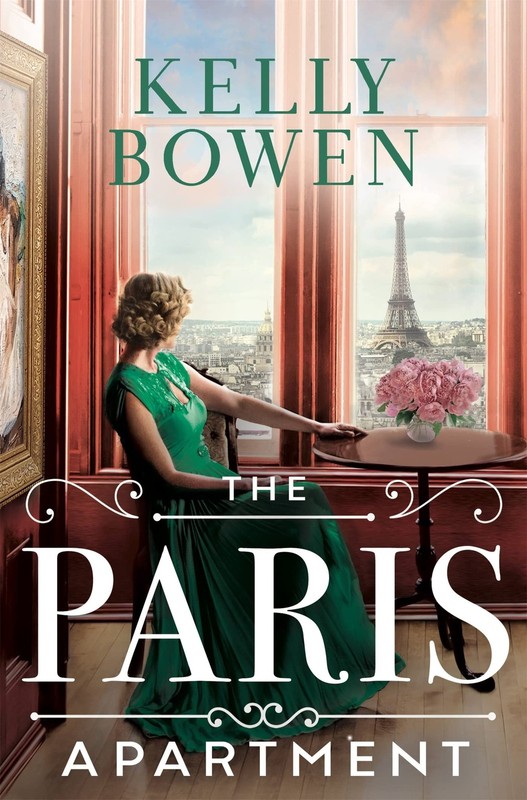 The Paris Apartment: a World War Two novel – paperback Bowen, Kelly