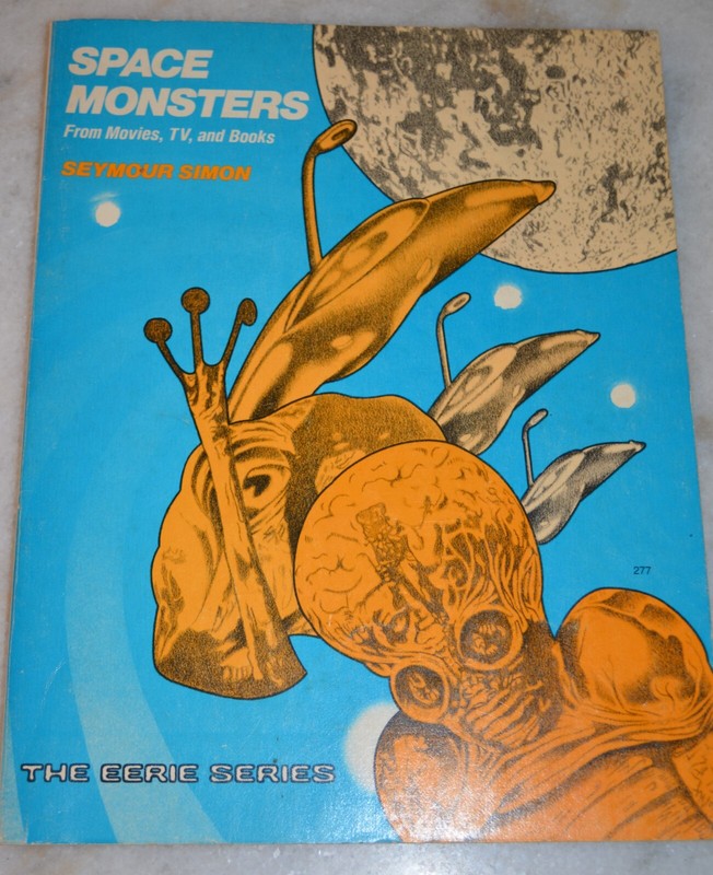 Space Monsters From Movies TV and Books (Eerie Series) Seymour Simon 1977 Sci-Fi