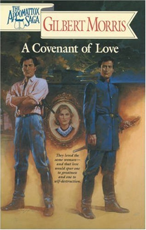 A Covenant of Love Paperback Gilbert Morris