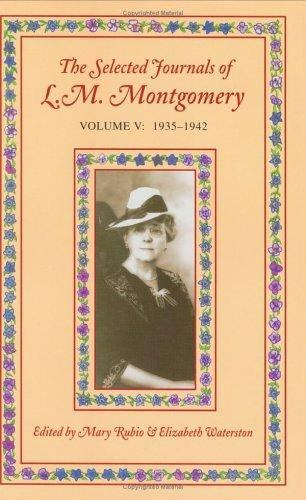 The Selected Journals of L. M. Montgomery: Vol. 1, Montgomery, L. M., 9780195405