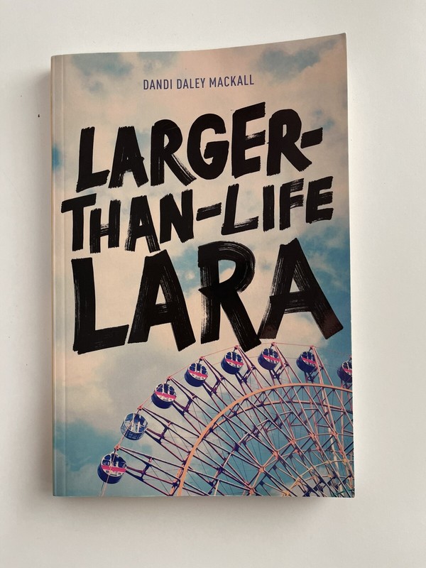 Larger-Than-Life Lara By Dandi Daley Mackall (5th Grade Reading for School)