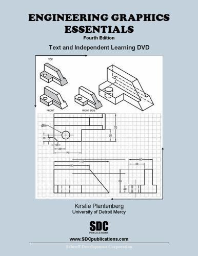 Engineering Graphics Essentials: – 9781585036103, paperback, Kirstie Plantenberg