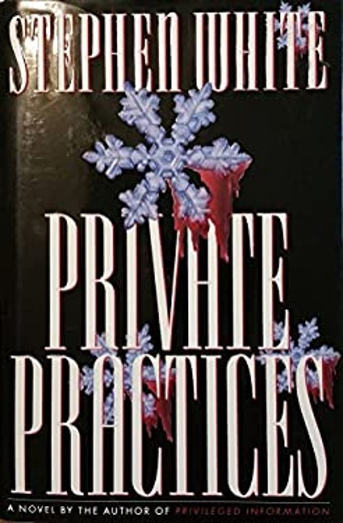 Private Practices Hardcover Stephen White
