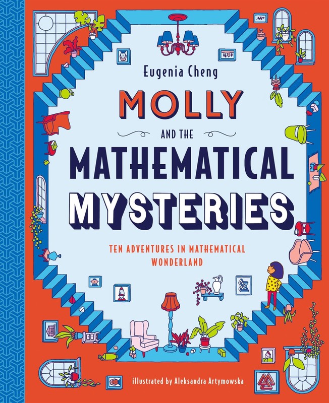 Molly and the Mathematical Mysteries: Ten Interactive Adventures in Mathemat…