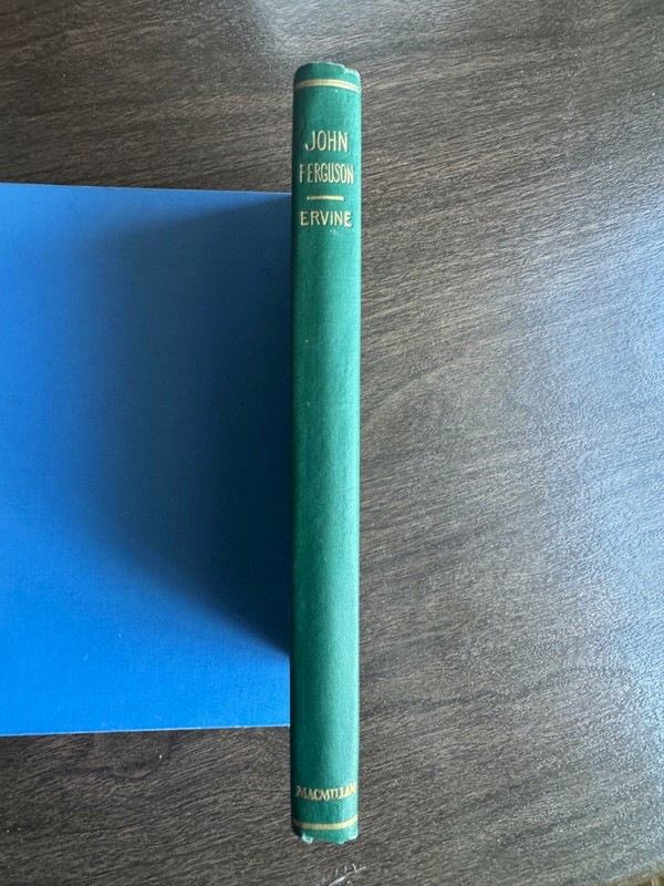 John Ferguson A Play in 4 Acts, St. John G Ervine HB 1920, 7 ¾ x 5 1/4 122 page gallery