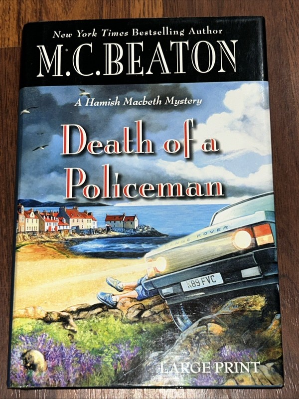 Death Of A Policeman – Large Print Hardcover Edition M. C. Beaton