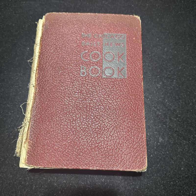 The Chicago Daily News Cookbook – 1930 HC Vintage Cooking Illustrated