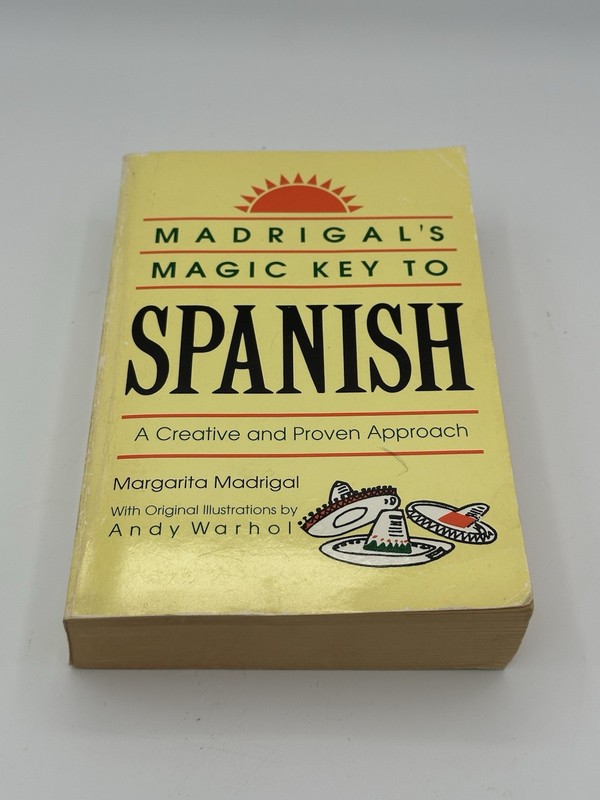 Madrigal’s Magic Key to Spanish : A Creative and Proven Approach by Margarita