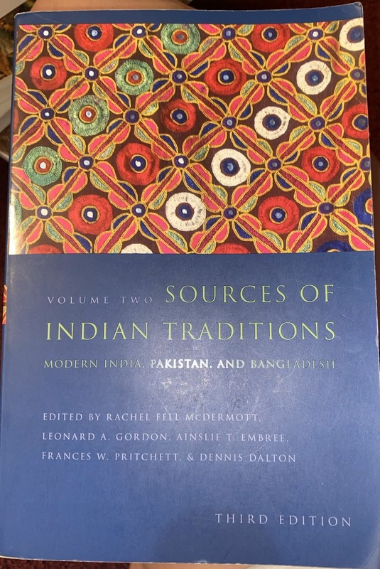 The Sources Of Indian Traditions Modern India, Pakistan And Bangladeshi Volume 2
