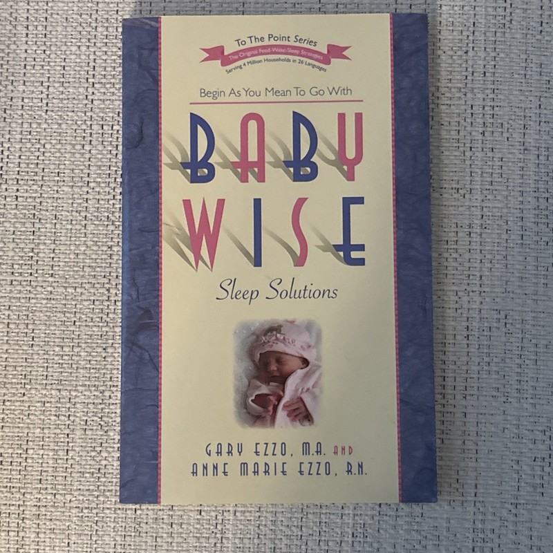 Babywise Sleep Solutions: Begin as You, Paperback, by Ezzo Gary – New, Free Ship