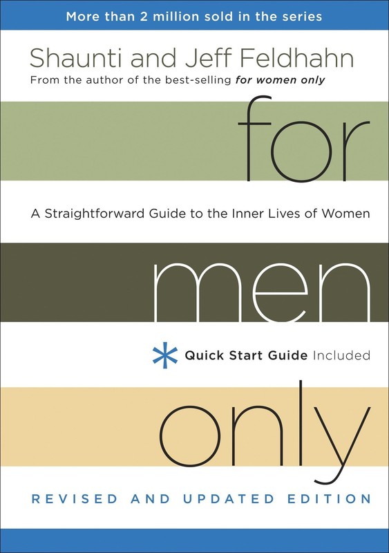 For Men Only, Revised and Updated Edition: A Straightforward Guide to the In…