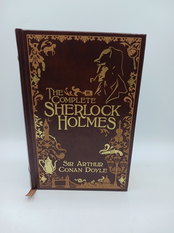 The Complete Sherlock Holmes, Sir Arthur Conan Doyle (2009, Barnes & Noble Ed.)