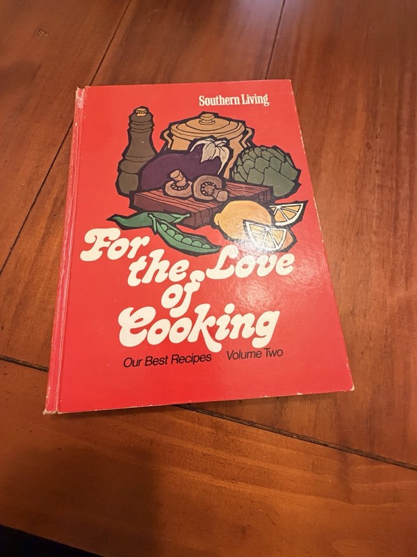 For the Love of Cooking Volume 2 Southern Living 1975 Cookbook Smackeroons DIY