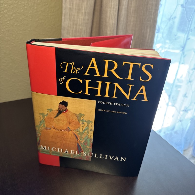 Arts of China | Expanded and Revised | by Michael Sullivan | HCDJ | gallery