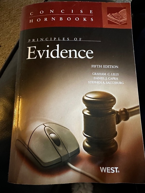 Graham C. Lilly and 2 more Principles of Evidence, 5th Edition (Concise Hornbook