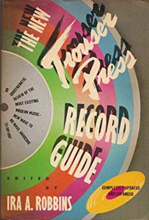 The New Trouser Press Record Guide Paperback Ira A. Robbins