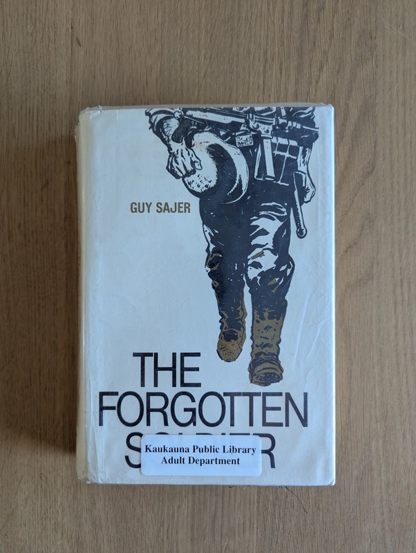 The Forgotten Soldier Guy Sajer 1971 First English Translation WWII. Ex Library