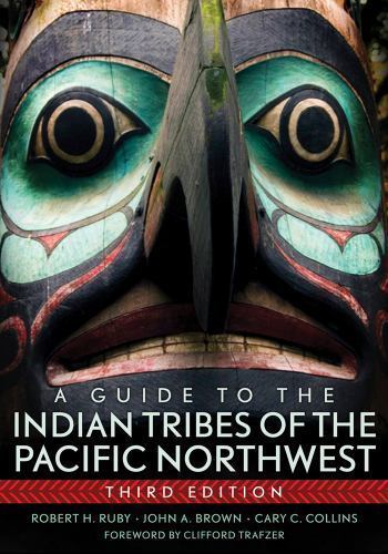A Guide to the Indian Tribes of the Pacific Northwest (Civilization of the Ameri