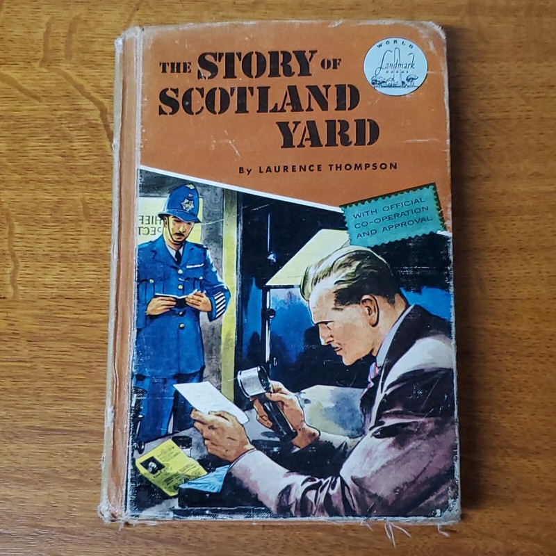 World Landmark Book THE STORY OF SCOTLAND YARD L Thompson E M Hale & Co HC Illus