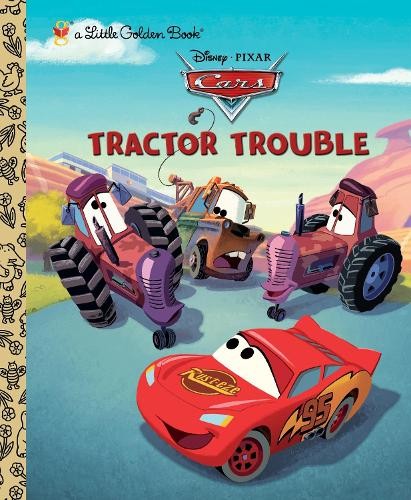 Frank Berrios Tractor Trouble (Disney/Pixar Cars) (Hardback) Little Golden Book