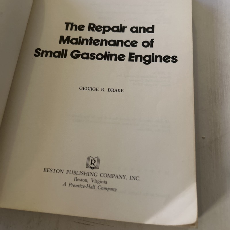 The Repair & Maintenance of Small Gasoline Engines by G.R. Drake, 366 pages, VG gallery