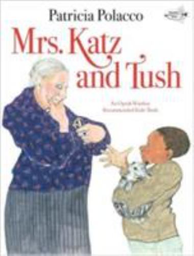Mrs. Katz and Tush; Reading Rainbow – paperback, 9780440409366, Patricia Polacco