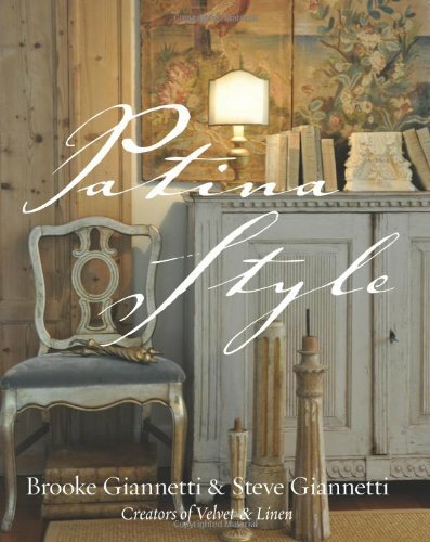 Patina Style by Brooke Giannetti