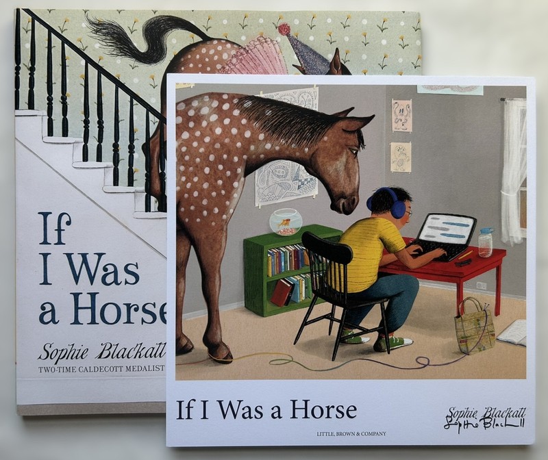 If I Was a Horse by Sophie Blackall FIRST EDITION w SIGNED PRINT new & unread