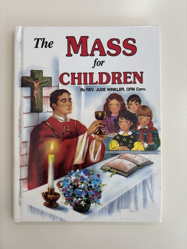 The Mass for Children by Reverend Jude Winkler [1990]