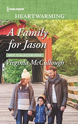 A FAMILY FOR JASON (BACK TO BLUESTONE RIVER) By Virginia Mccullough **Mint**