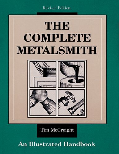 The Complete Metalsmith: An Illustrated Handbook by McCreight, Tim (Spiral-bo