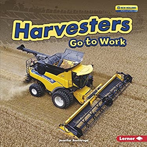 Harvesters Go to Work Paperback Jennifer Boothroyd