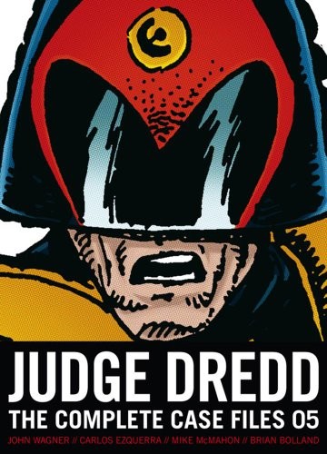 JUDGE DREDD: COMPLETE CASE FILES 05 By John Wagner & Alan Grant *Mint Condition*