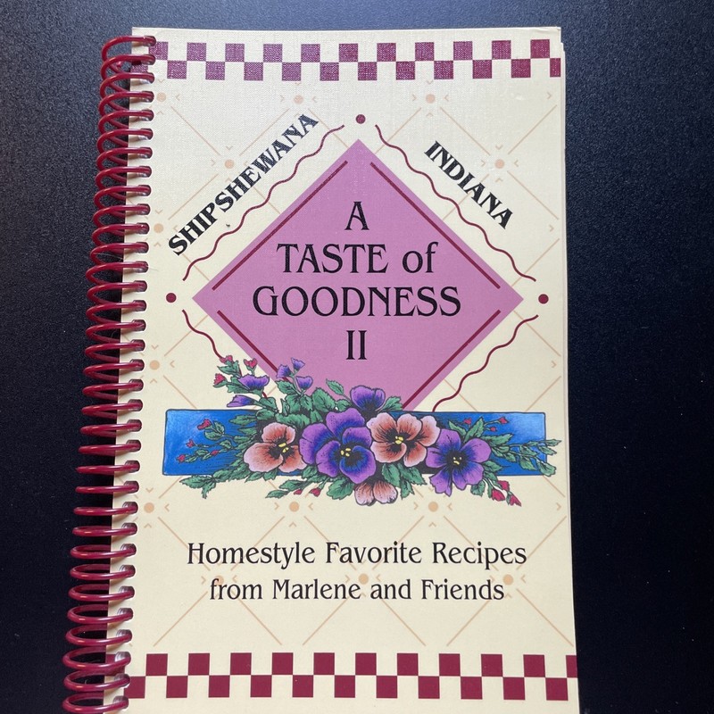 Amish Country Cookbook Shipshewana Indiana Taste of Goodness II Recipes Spiral