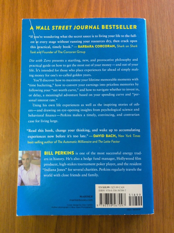 Die with Zero : Getting All You Can from Your Money and Your Life by Bill... gallery
