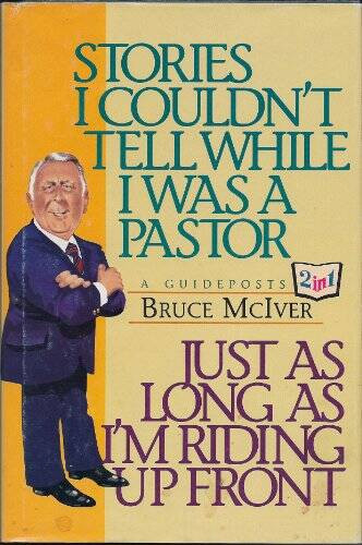 Stories I Couldn’t Tell While I Was a Pastor – Hardcover – VERY GOOD