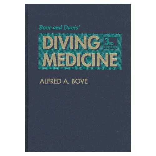 Diving Medicine by Alfred Bove