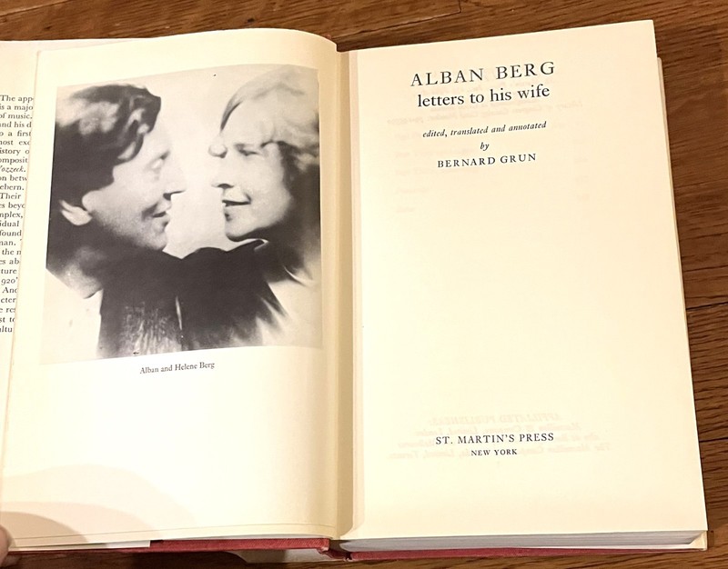 ALBAN BERG-Letters to His Wife-Edited by BERNARD GRUN-Superb 1971 1st HC DJ-Rare gallery