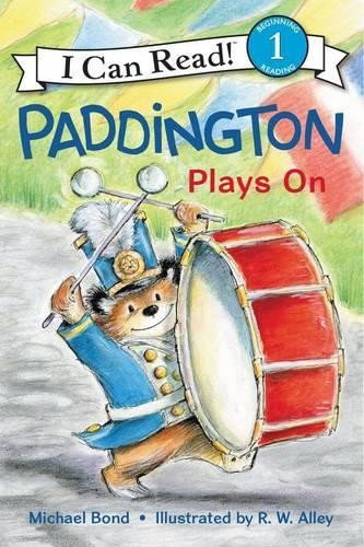 Paddington Plays On (Paddington: I Can … by Bond, Michael Paperback / softback
