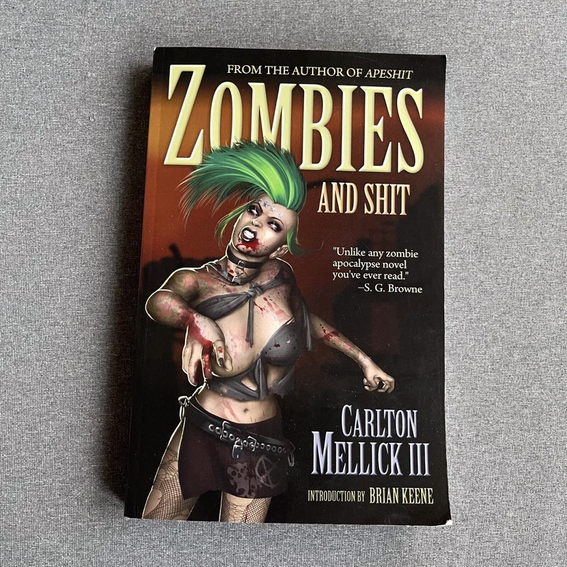 Zombies and Shit – Paperback By Carlton Mellick III