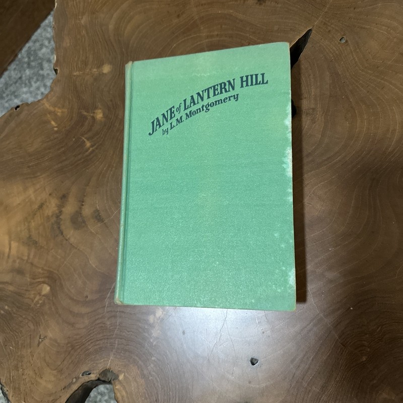 L. M. Montgomery JANE OF LANTERN HILL 1937 1st Edition – U.S.A. Printing